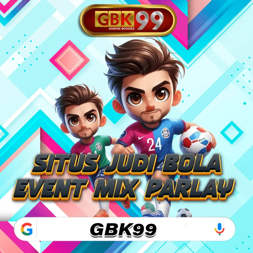 Cara Gampang Menang di Mix Parlay: Pilih Situs Parlay Bola Terpercaya di GBK99